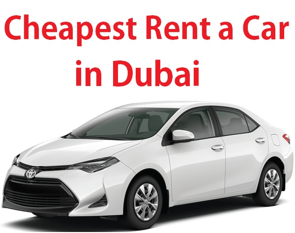 Cheapest Rent a Car in Dubai